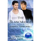 The Blancmange (Elemental Superpowers 2)
